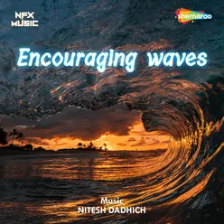 Encouraging Waves